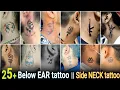 26 Below EAR tattoos Side NECK tattoo designs Behind the EAR tattoo ideas Neck tattoos for Men
