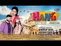 Download Lagu #हैंग_HANG // New Haryanvi Song 2021 Vikul Sanwariya Uma Goud Sandeep Saini Gaurav Saini Mani Gautam