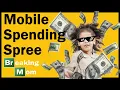 MOBILE SPENDING SPREE
