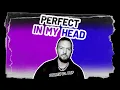 Perfect In My Head (Fourth Co. Flip) - Chris Lake, Amber Mark x Mason, Princess Superstar 💜