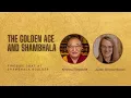 Lagu The Golden Age and Shambhala Fireside Chat with Khentrul Rinpoche \u0026 Judith Simmer-Brown