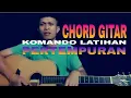 Download Lagu CHORD LIRIK KOMANDO LATIHAN PERTEMPURAN // LAGU TENTARA NASIONAL