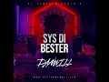 Download Lagu Sys Di Bester - Dj Elroy \u0026 Dlala B Yaardt Remix 2025