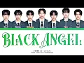 EVENIF (イーブンイフ) / PRODUCE 101 JAPAN 新世界 | BLACK ANGEL Lyrics (BLACK ANGEL 歌詞) • Colour Coded