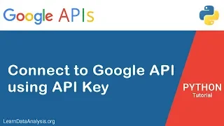 How to Create Google API Service Instance Using API Key in Python Python Tutorial