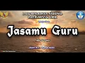 Download Lagu JASAMU GURU Instrumental Lirik Nada G. Lagu Pendidikan Nasional VJ Raja Oloan Music
