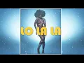 Download Lagu Lo la la - Kisi Jay