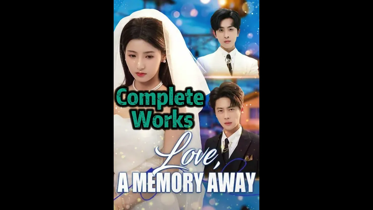 Love, A Memory Away Complete Collection #shorts #shortplay #toptrending #funny #Dramabox poster