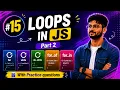 Loops in JavaScript for Beginners JavaScript Loops Explained Part 2