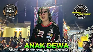 anak dewa voc indah waty putra pa i muda sea party pemuda gang panas waruduwur 