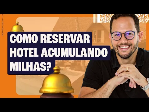 eu mostro na tela o passo a passo de reservar um hotel acumulando milhas
