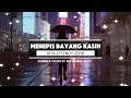 Download Lagu MENEPIS BAYANG KASIH-RITA EFFENDY [2006]-MALE POPROCK EASY LISTENING|COVER BY BOLAKUBUS MUSIC
