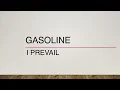 I Prevail | Gasoline (Lyrics)