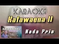 Karaoke Katawaena II - cipt Wira Ziliwu - katawaena 2 - Tugela Trio - Lagu Nias