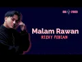Lagu Rizky Febian - Malam Rawan | Lyrics