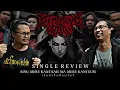 Download Lagu REVIEW | JEMBATAN MAYAT - Aing Mere Kanyaah Sia Mere Kanyeuri | Single 2023 | Bandung Death Metal