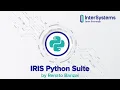IRIS Python Suite Installing Running and Using