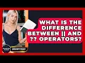 What Is The Difference Between And Operators - JavaScript Toolkit