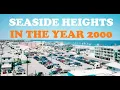 Seaside Heights New Jersey Shore Year 2000 VHS vintage recording