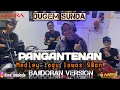 Download Lagu PANGANTENAN MEDLEY LAGU LAWAS 90AN(COVER)||DUGEM SUNDA BAJIDORAN VERSION||DIORA MUSICALE||