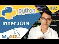 Inner Join in Python MySQL Python with MySQL Python tutorial for beginners - 82