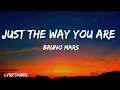 Lagu Bruno Mars - Just the Way You Are (Lyrics)