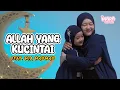 Download Lagu Lagu yang Menyentuh Hati: Allah Yang Kucinta - Inara Kamila Cover feat. Nia Nyonyo
