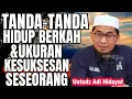 Download Lagu TANDA-TANDA HIDUP BERKAH \u0026 UKURAN  SUKSES BAGI SESEORANG Kajian:Ustadz Adi Hidayat