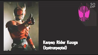 Kamen Rider KUUGA Opening Instrumental