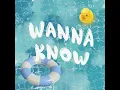 Wanna know - Ben & 思遠AL