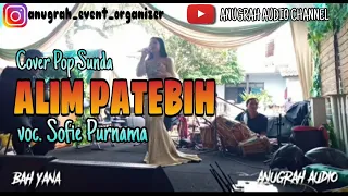 Download ALIM PATEBIH - Nining Maida - Cover by Sofie Purnama || Live Perform MP3