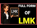 Full Form Of LMK LMK Meaning Explained Full Form of LMK What Does LMK Stand For in Messages