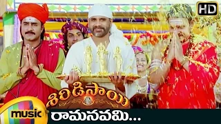 shiridi sai telugu movie songs ramanavami video song nagarjuna srikanth sarath babu
