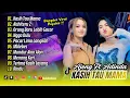 Lagu KASIH TAU MAMA - Ajeng Febria Ft Adinda Rahma | AISHITERU 2 | TOR MONITOR KETUA || DANGDUT TERBARU
