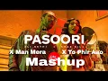Lagu Pasoori x Mann Mera x To Phir Aao | Gravero \u0026 Sagar Sawarup Mashups | Reshuffled Mix by Dj Aky.