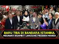 Download Lagu DISAMBUT LANGSUNG PRESIDEN MANISA , MEGAWATI BARU SAJA TIBA DI BANDARA ISTANBUL TURKI