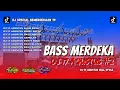 Download Lagu DJ 17 AGUSTUS 1945 FULL ALBUM TERBARU FULL BASS HOREG STYLE CAMPUR 2024 #2 • (RIFQI REMIX)