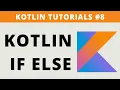 Kotlin if else Expression - Tutorial