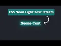 Pure CSS Neon Light Text Effects - Pure CSS Tutorials