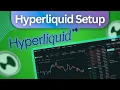 Hyperliquid Setup Guide - Hyperliquid Tutorial For Beginners