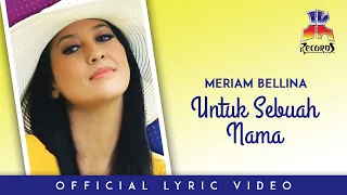 meriam bellina untuk sebuah nama official lyric video 