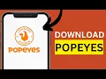 How to Download the Popeyes App on iPhone or Android