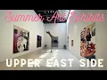 Download Lagu Upper East Side : Summer Art Gallery Exhibits