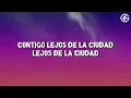 Daniela Spalla, Camilo - Lejos De La Ciudad (Lyrics)
