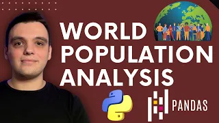 World Population Insights Python Exploratory Data Analysis Project