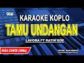 TAMU UNDANGAN - Karaoke Koplo Nada Cowok (LAVORA FT RATIH SDE)