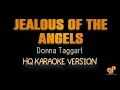 Download Lagu JEALOUS OF THE ANGELS - Donna Taggart (HQ KARAOKE VERSION)