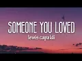 Download Lagu Lewis Capaldi - Someone You Loved (Lyrics)