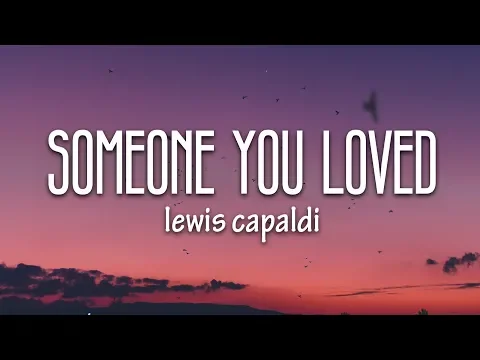 Download MP3 Lewis Capaldi - Someone You Loved (Lyrics)