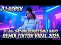 Download Lagu DJ REMIX TIKTOK VIRAL 2025 🎧 DJ AKU SAYANG BANGET SAMA KAMU (ASBSK) | BJ PROJECTS 